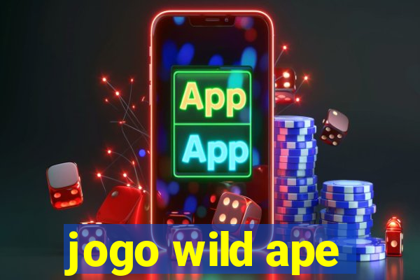 jogo wild ape